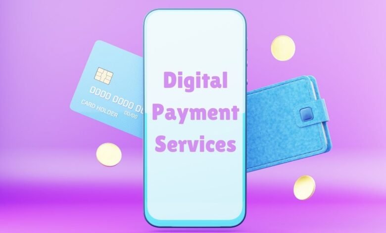 Digital Payment Services